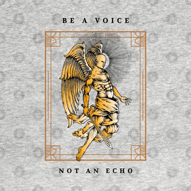 Be A Voice, Not An Echo by Inspire & Motivate